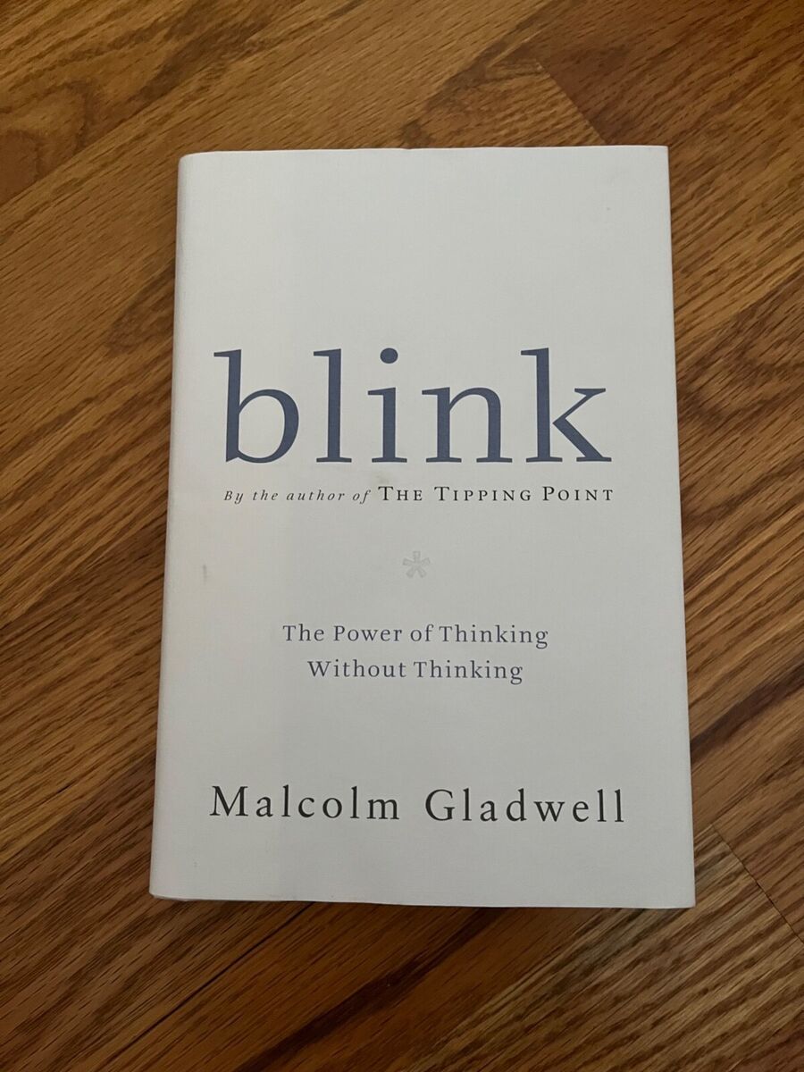 ومضة Blink قوة التفكير دون تفكير، لمالكولمجلادويل (2005)