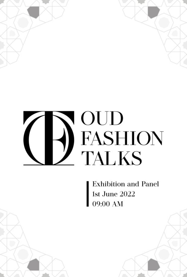 الإعلان عن الإصدار الأول من OUD FASHION TALKS