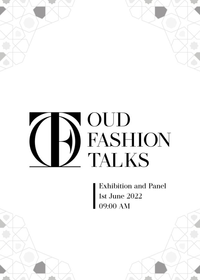 الإعلان عن الإصدار الأول من OUD FASHION TALKS