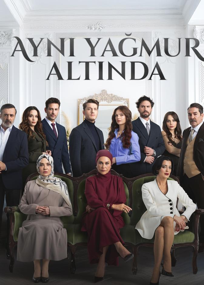 مسلسل Aynı Yağmur Altında