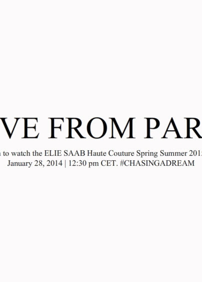 بث مباشر من باريس لعرض أزياء إيلي صعب  Elie Saab لربيع و صيف 2015