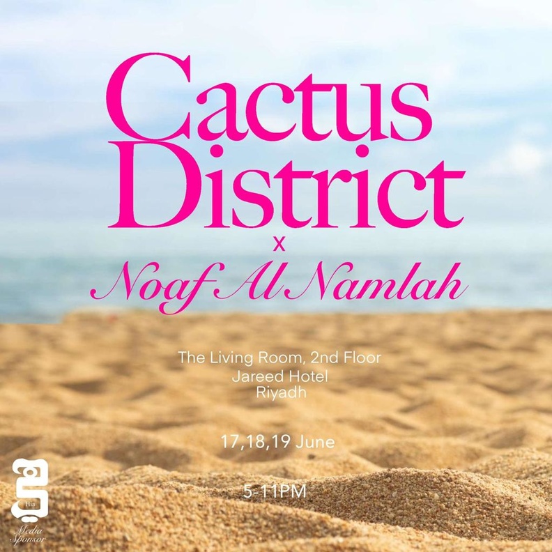 عودة معرض Cactus District من جديد بأجواء الصيف المنعشة برعاية حصرية من مجلة "هي"