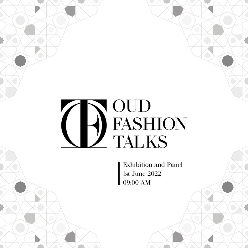 الإعلان عن الإصدار الأول من OUD FASHION TALKS