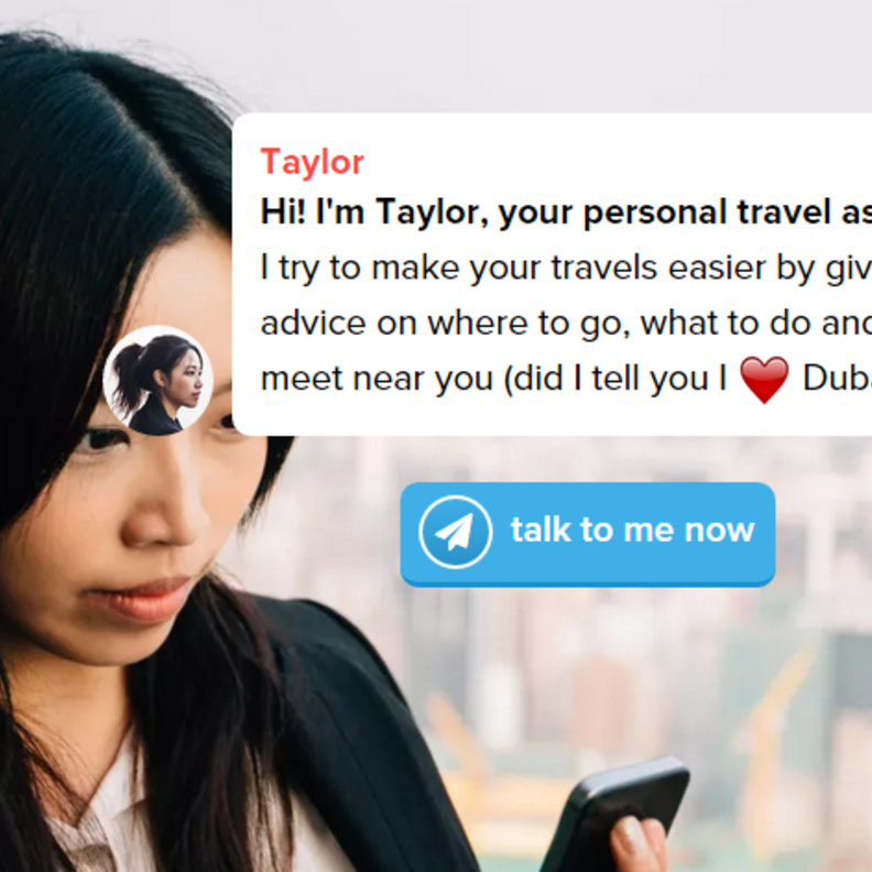 Taylor .. مساعدكم الشخصي في الاستفسارات السياحية