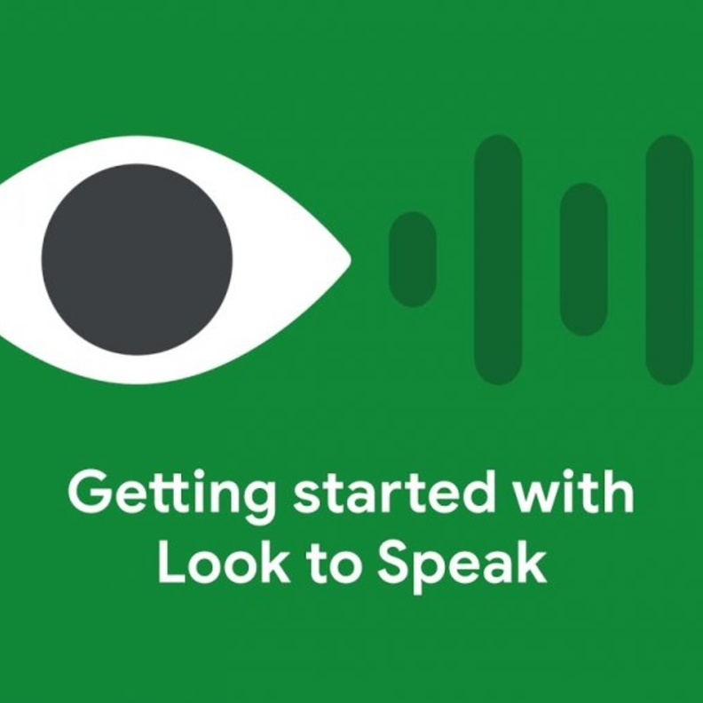  Look to Speak تطبيق جديد من جوجل للكتابة و النطق بالعين