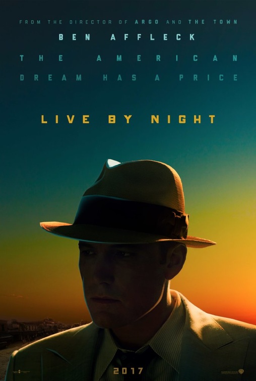 الملصق الدعائي لفيلم  Live By Night 